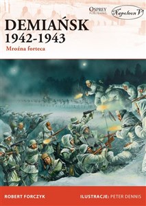 Demiańsk 1942-1943 Mroźna forteca online polish bookstore