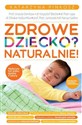 Zdrowe dziecko Naturalnie - Katarzyna Pinkosz