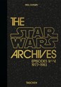 The Star Wars Archives. 1977-1983 - Paul Duncan Canada Bookstore