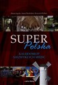 Super Polska Kalejdoskop niezwykłych miejsc online polish bookstore