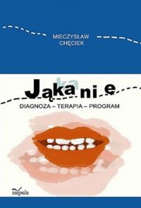 Jąkanie Diagnoza - terapia - program - Polish Bookstore USA