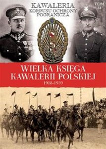 Wielka Księga Kawalerii Polskiej 1918-1939 Canada Bookstore