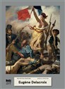 Eugene Delacroix Malarstwo światowe  