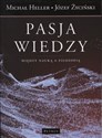 Pasja wiedzy Między nauką a filozofią - Michał Heller, Józef Życiński pl online bookstore