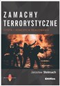 Zamachy terrorystyczne Istota i koncepcja reagowania - Jarosław Stelmach