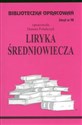 Biblioteczka Opracowań Liryka średniowiecza Zeszyt nr 58 Polish Books Canada