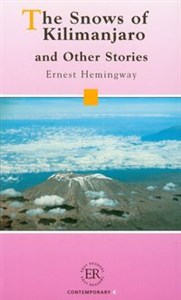The Snows of Kilimanjaro and Other Stories Poziom C in polish