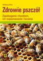 Zdrowie pszczół Zapobieganie chorobom ich rozpoznawanie i leczenie in polish