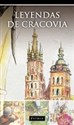 Leyendas de Cracovia. Legendy o Krakowie w języku hiszpańskim books in polish