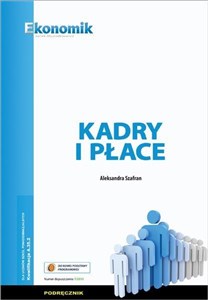 Kadry i płace Podręcznik Kwalifikacja A.35.2 Szkoły ponadpodstawowe 