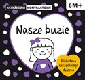 Nasze buzie Książeczki kontrastowe Wiek 6m+ polish books in canada