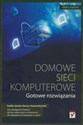 Domowe sieci komputerowe Gotowe rozwiązania polish books in canada