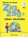 Zig Zag+ 2 A1.2 Zeszyt ćwiczeń - Helene Vanthier