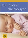 Jak nauczyć dziecko spać - Petra Kunze, Helmut Keudel