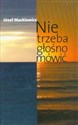 Nie trzeba głośno mówić buy polish books in Usa