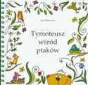 Tymoteusz wśród ptaków + CD - Polish Bookstore USA