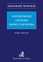 Postępowanie grupowe Prawo i ekonomia online polish bookstore