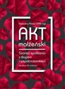 [Audiobook] Akt małżeński - Ksawery Knotz