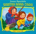 Smutna Baba Jaga Poeci dzieciom - Joanna Papuzińska