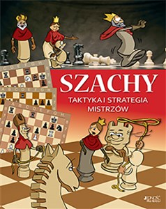 Szachy Taktyka i strategia mistrzów Bookshop