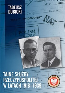 Tajne służby Rzeczypospolitej w latach 1918-1939 buy polish books in Usa