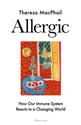 Allergic How Our Immune System reacts to a Changing World online polish bookstore