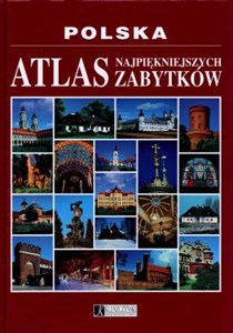 Polska Atlas najpiękniejszych zabytków  