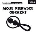 Moje pierwsze obrazki Książeczki kontrastowe Wiek 3m+ buy polish books in Usa