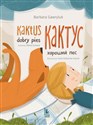 Kaktus dobry pies Wersja dwujęzyczna polsko-ukraińska - Barbara Gawryluk buy polish books in Usa