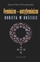 Feminizm - antyfeminizm Kobieta w Kościele chicago polish bookstore