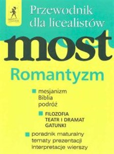 Most Przewodnik Romantyzm Liceum 