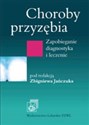 Choroby przyzębia Zapobieganie, diagnostyka i leczenie chicago polish bookstore