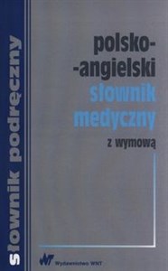 Polsko-angielski słownik medyczny z wymową Bookshop