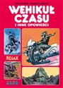 Wehikuł czasu i inne opowieści - Waldemar Andrzejewski