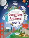 Lift the flap Questions and answers about our world -  