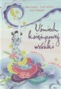 Uśmiech księżycowej wróżki Baśnie o wróżkach z całego świata. pl online bookstore