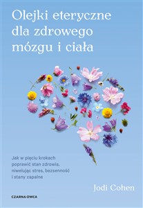 Olejki eteryczne dla zdrowego mózgu - Polish Bookstore USA