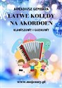 Łatwe kolędy na akordeon klawiszowy i guzikowy  Polish Books Canada