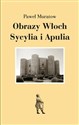 Obrazy Włoch Sycylia i Apulia - Paweł Muratow