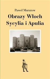 Obrazy Włoch Sycylia i Apulia  