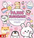 Fajne słodziaki. Kolorowanka Kawaii  
