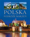 Polska Podróże marzeń  