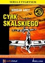 [Audiobook] Cyrk Skalskiego - Bohdan Arct