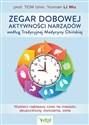 Zegar dobowej aktywności narządów według Tradycyjnej Medycyny Chińskiej Bookshop