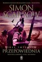Orły imperium 6 Przepowiednia  - Simon Scarrow