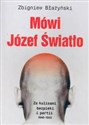 Mówi Józef Światło Za kulisami bezpieki i partii 1940-1955 online polish bookstore