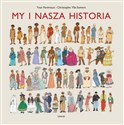 My i nasza historia - Christophe Ylla-Somers, Yvan Pommaux