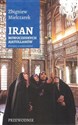 Iran nowoczesnych Ajatollahów 