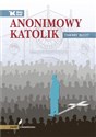 Anonimowy katolik - Thierry Bizot