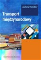 Transport międzynarodowy - Janusz Neider online polish bookstore